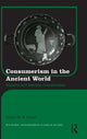 Book cover of: Consumerism in the Ancient World. By: Justin Walsh