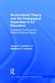Book cover of: Sociocultural Theory and the Pedagogical Imperative in L2 Education. By: James P. Lantolf