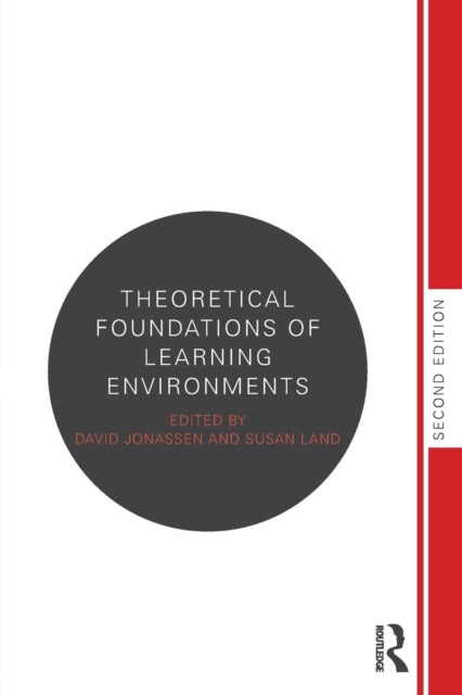 Book cover of: Theoretical Foundations of Learning Environments. By: David H. Jonassen