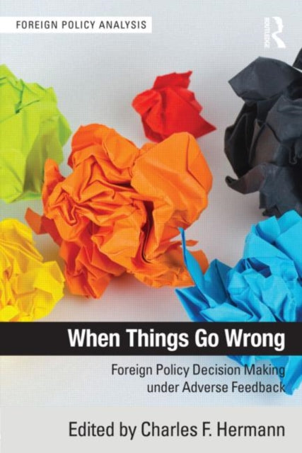Book cover of: When Things Go Wrong. By: Charles F. Hermann