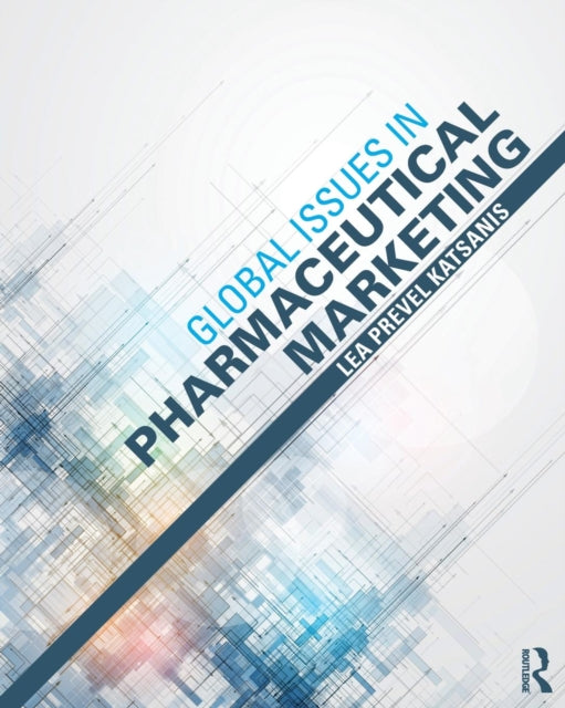 Book cover of: Global Issues in Pharmaceutical Marketing