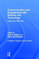 Book cover of: Communication and Engagement with Science and Technology. By: John Gilbert
