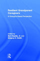 Book cover of: Resilient Grandparent Caregivers. By: Bert Hayslip