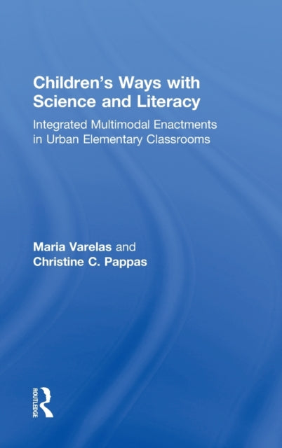 Book cover of: Children's Ways with Science and Literacy. By: Maria Varelas