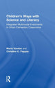 Book cover of: Children's Ways with Science and Literacy. By: Maria Varelas