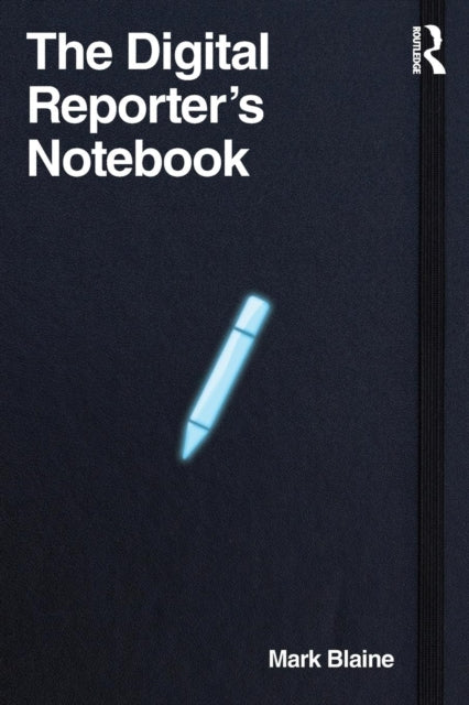 Book cover of: Digital Reporter's Notebook