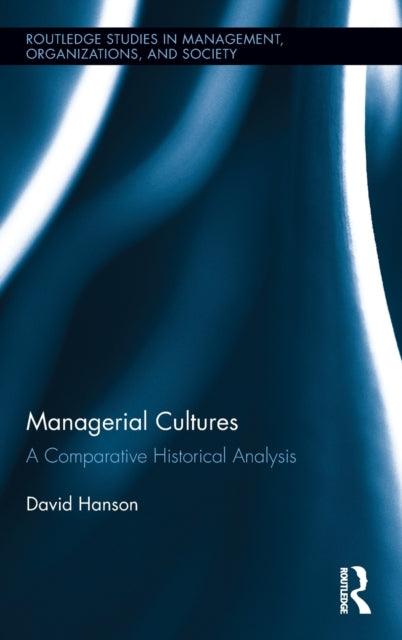 Book cover of: Managerial Cultures. By: David Hanson