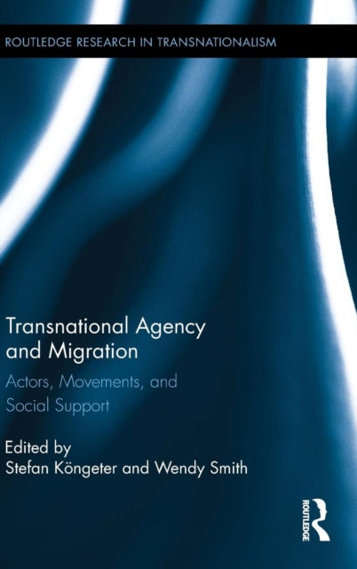Book cover of: Transnational Agency and Migration
