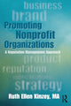 Book cover of: Promoting Nonprofit Organizations. By: Ruth Ellen Kinzey