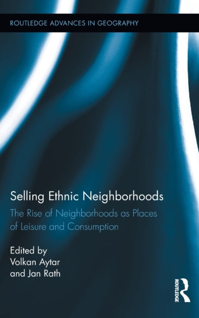 Book cover of: Selling Ethnic Neighborhoods. By: Volkan Aytar