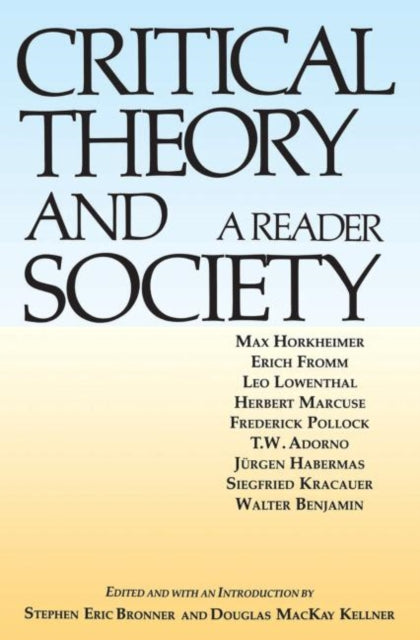 Book cover of: Critical Theory and Society. By: S. Bronner