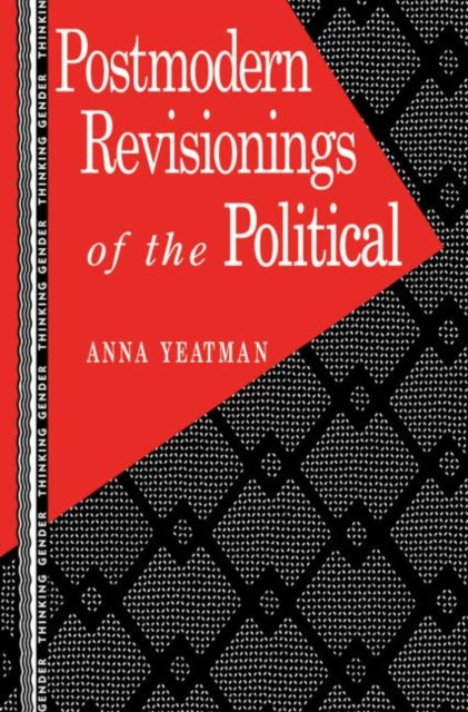 Book cover of: Postmodern Revisionings of the Political