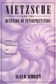 Book cover of: Nietzsche and the Question of Interpretation