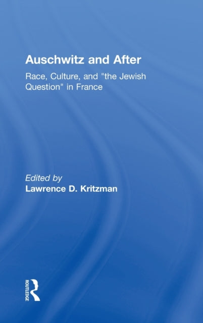 Book cover of: Auschwitz and After. By: L. Kritzman