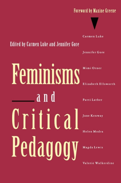 Book cover of: Feminisms and Critical Pedagogy