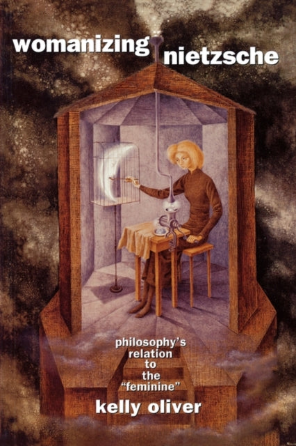 Book cover of: Womanizing Nietzsche. By: Kelly Oliver