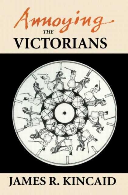 Book cover of: Annoying the Victorians
