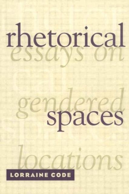 Book cover of: Rhetorical Spaces