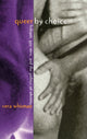 Book cover of: Queer By Choice. By: Vera Whisman