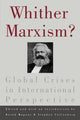 Book cover of: Whither Marxism?. By: Bernd Magnus
