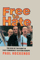 Book cover of: Free to Hate. By: Paul Hockenos