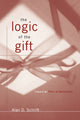 Book cover of: Logic of the Gift. By: Alan D. Schrift