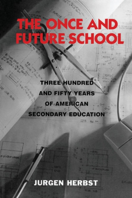 Book cover of: Once and Future School