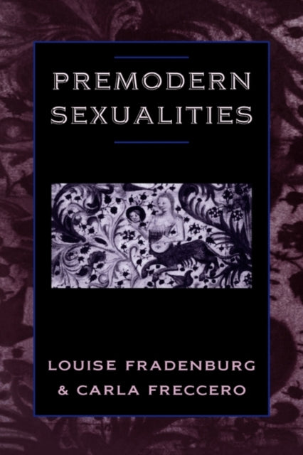 Book cover of: Premodern Sexualities