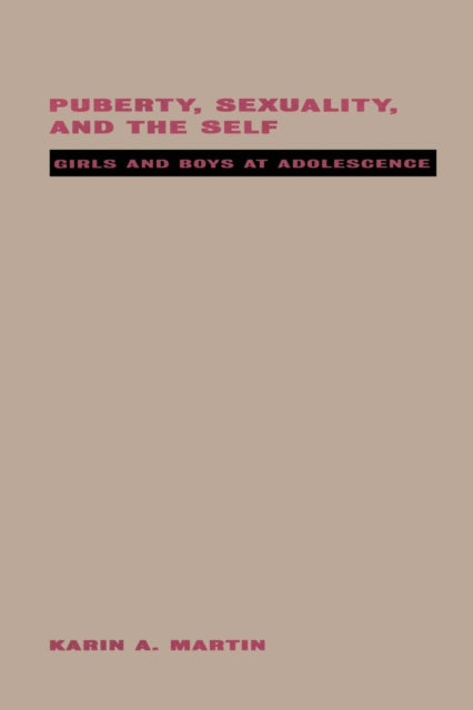 Book cover of: Puberty, Sexuality and the Self