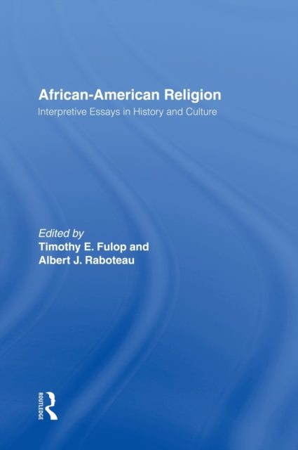Book cover of: African-American Religion. By: Timothy Fulop