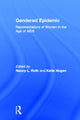 Book cover of: Gendered Epidemic. By: Nancy L. Roth