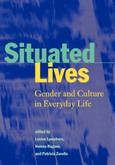 Book cover of: Situated Lives