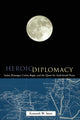 Book cover of: Heroic Diplomacy