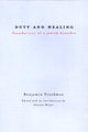 Book cover of: Duty and Healing