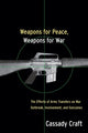 Book cover of: Weapons for Peace, Weapons for War