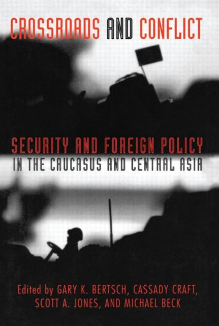 Book cover of: Crossroads and Conflict