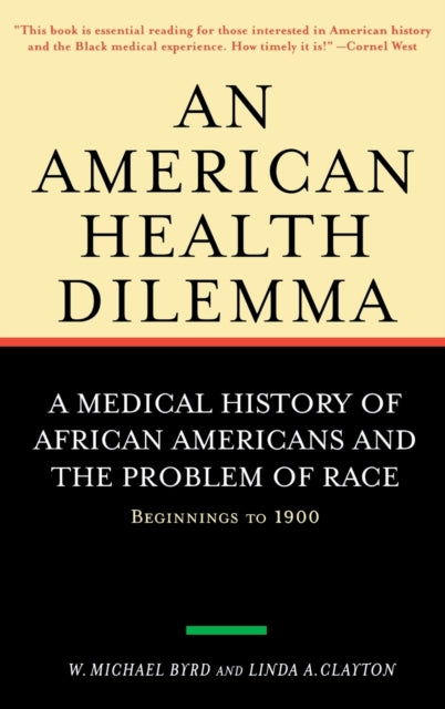 Book cover of: American Health Dilemma. By: W. Michael Byrd