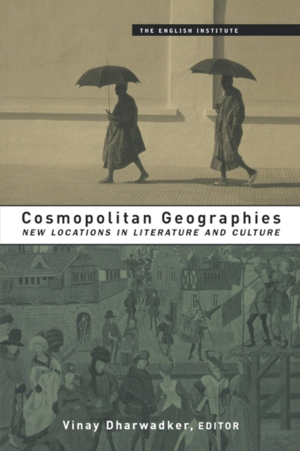 Book cover of: Cosmopolitan Geographies. By: V. Dharwadker