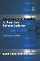 Book cover of: Contemporary Debates in American Reform Judaism. By: Dana Kaplan