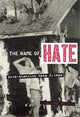 Book cover of: In the Name of Hate. By: Barbara Perry