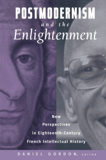 Book cover of: Postmodernism and the Enlightenment. By: Daniel Gordon