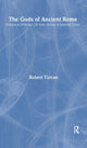Book cover of: Gods of Ancient Rome. By: Robert Turcan