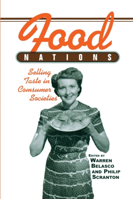 Book cover of: Food Nations. By: Warren Belasco