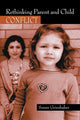 Book cover of: Rethinking Parent and Child Conflict. By: Susa Grieshaber