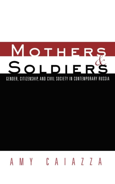Book cover of: Mothers and Soldiers