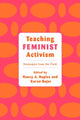 Book cover of: Teaching Feminist Activism. By: Nancy Naples