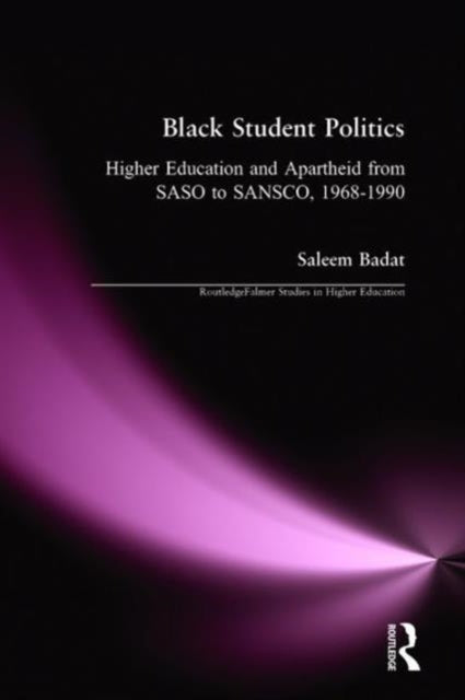Book cover of: Black Student Politics. By: Saleem Badat