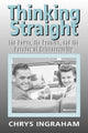 Book cover of: Thinking Straight. By: Chrys Ingraham