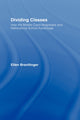 Book cover of: Dividing Classes. By: Ell Brantlinger