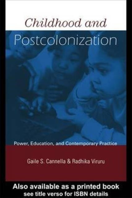Book cover of: Childhood and Postcolonization. By: Gaile Cannella
